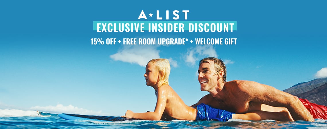 A-LIST EXCLUSIVE INSIDER DISCOUNT. 15% OFF+FREE ROOM UPGRADE+WELCOME GIFT